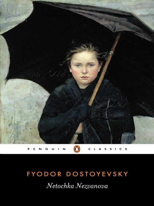 Title details for Netochka Nezvanova by Fyodor Dostoyevsky - Available